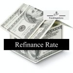 In this article, our experts will provide you with the important information needed to have a low refinance rate.