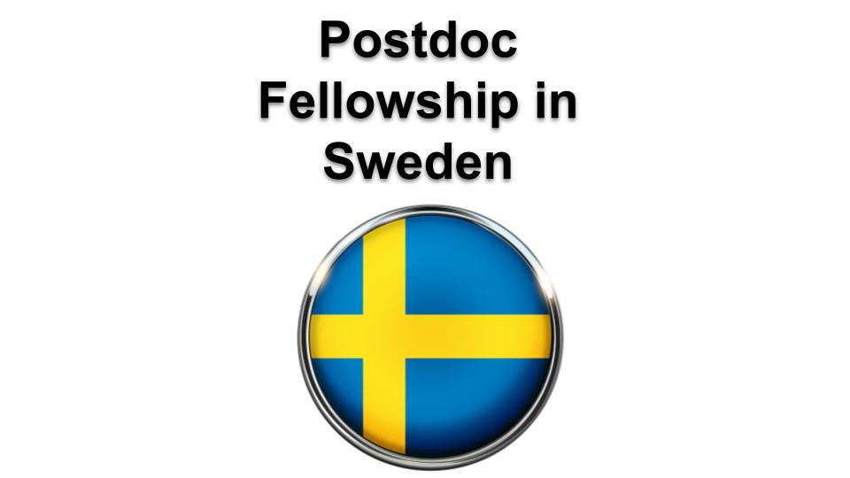 postdoc fellowships in sweden