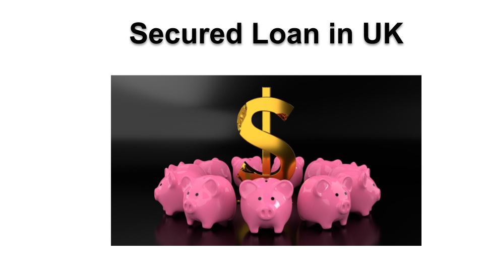 Secured loan