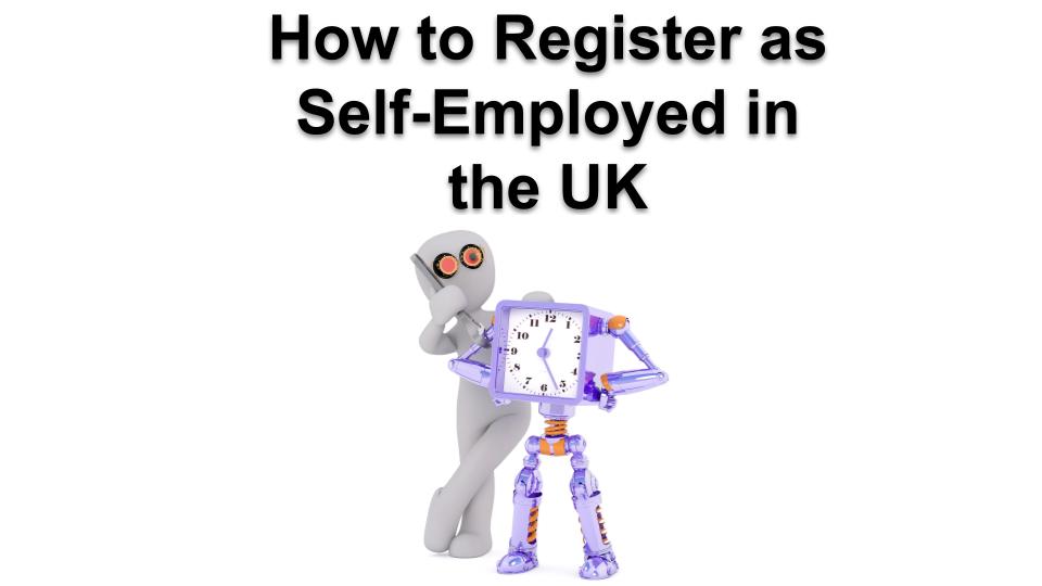 How to Register as Self-Employed in the UK