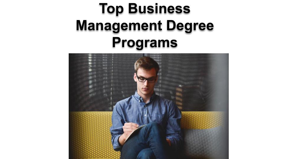 Top Business Management Degree Programs